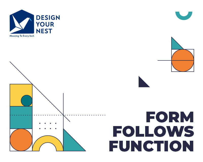 Form follows function Vs Function follows form – The unending dilemma of home interiors