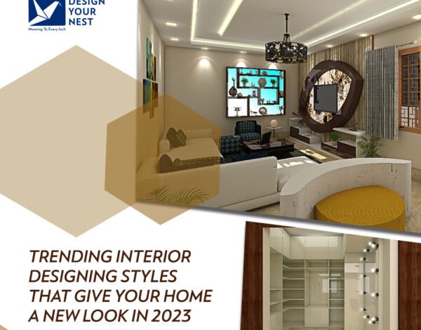 New Interior Designing Styles Trending in 2023 to Transform Your Home’s Look